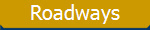 Roadways